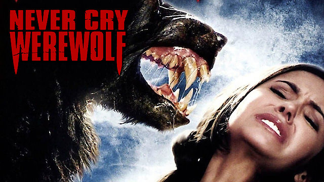 Watch Never Cry Werewolf Online