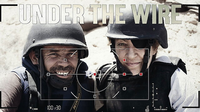 Watch Under the Wire Online