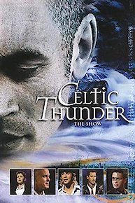 Celtic Thunder: The Show