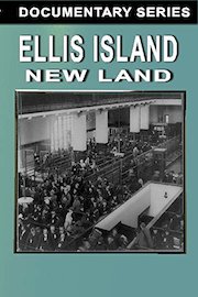 Ellis Island: New Land (Documentary Series)