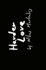 Harder love