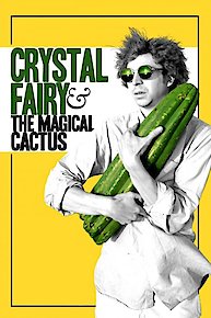 Crystal Fairy and the Magic Cactus