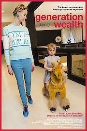 Generation Wealth [Ultra HD] poster