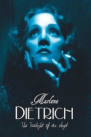 Marlene Dietrich - Twilight of an Angel poster