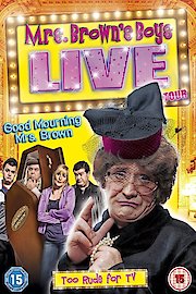 Mrs Brown's Boys Live Tour: Mrs Brown Rides Again