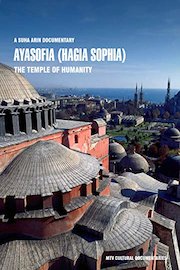 Ayasofia (Hagia Sophia) - The Temple of Humanity