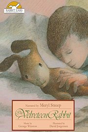Margery Williams' The Velveteen Rabbit, Told by Meryl Streep With Music by George Winston poster