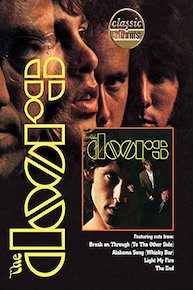 The Doors: The Doors (Classic Albums)