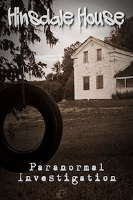 Hinsdale House Paranormal Investigation