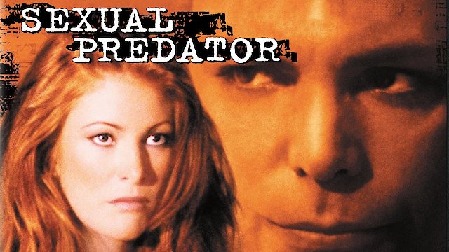 Watch Sexual Predator Online