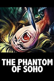 The Phantom Of Soho poster