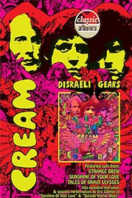 Cream: Disraeli Gears (Classic Albums)