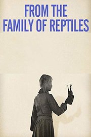 From the Family of Reptiles