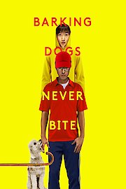 Barking Dogs Never Bite poster