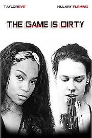The Game Is Dirty