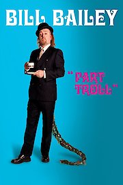 Bill Bailey - Part Troll poster