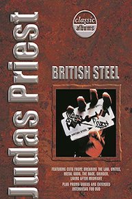 Judas Priest: British Steel (Classic Albums)