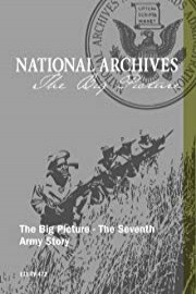 The Big Picture - The Seventh Army Story