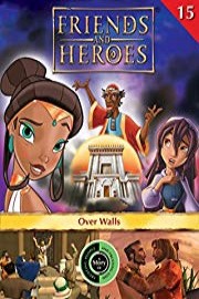 Friends and Heroes, Volume 15 - Over Walls poster
