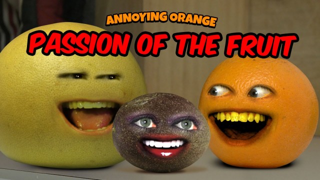 Watch Annoying Orange - Passion of the Fruit Online