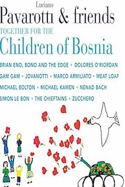 Luciano Pavarotti & Friends - Together For The Children Of Bosnia poster
