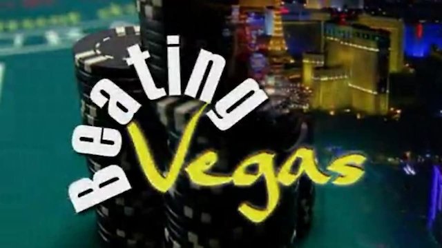 Watch Beating Vegas Online