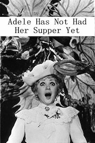 Adela Has Not Had Her Supper Yet
