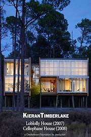KieranTimberlake: Loblolly House (2007) and Cellophane House (2008)