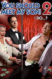 You Should Meet My Son 2!