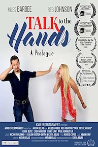 Talk to the Hands - A Prologue