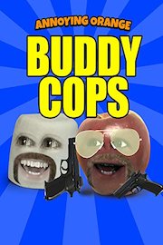 Annoying Orange - Buddy Cops