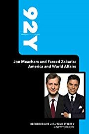 92Y-  Jon Meacham and Fareed Zakaria: America and World Affairs (March 17, 2010)