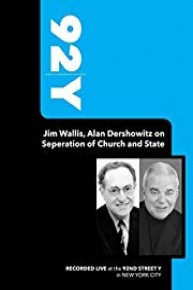 92Y-Jim Wallis, Alan Dershowitz on Seperation of Church and State (September 21, 2006)
