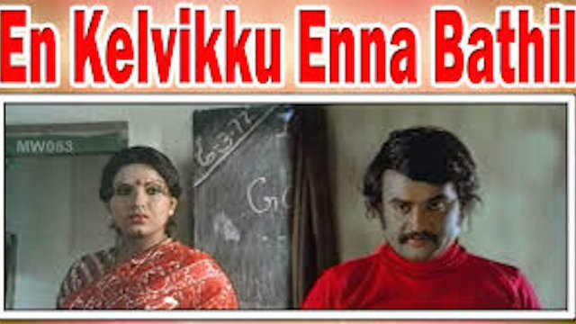 Watch En Kelvikku Enna Bathil Online