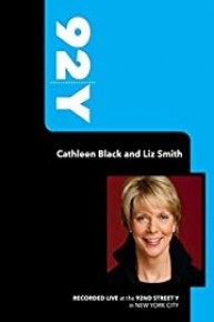 92Y - Cathleen Black and Liz Smith (November 26th, 2007)