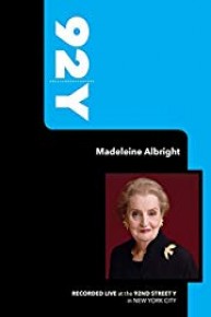 92Y - Madeleine Albright (January 20, 2008)