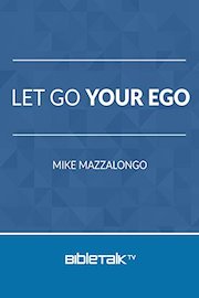 Let Go Your Ego