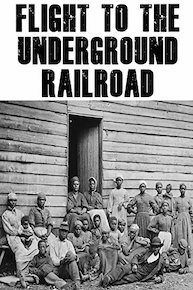 Flight To The Underground Railroad