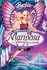 Barbie: Mariposa and her Butterfly Fairy Friends poster