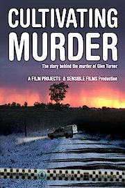 Cultivating Murder
