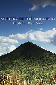 Mystery of the Mountain: Hidden In Plain View