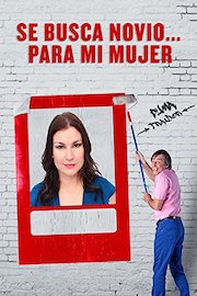 Se Busca Novio para Mi Mujer