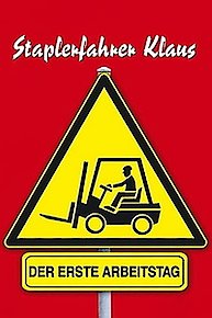 Forklift Driver Klaus - The First Day on the Job