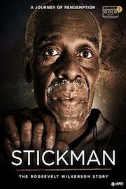 Stickman: The Roosevelt Wilkerson Story poster