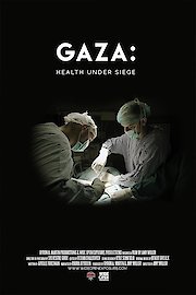 Gaza: Health Under Siege poster