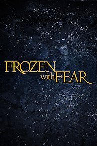 Frozen with Fear
