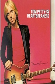 Tom Petty and the Heartbreakers: Damn the Torpedoes (Classic Albums)