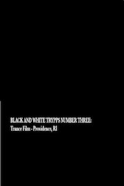Black and White Trypps #3 poster