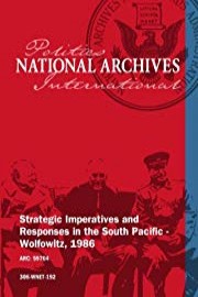 Strategic Imperatives and Responses in the South Pacific - Wolfowitz, 1986