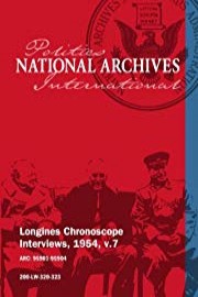 Longines Chronoscope Interviews, 1954, v.7: Senator Samuel Ervin, George Dondero